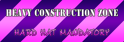 HEAVY CONSTRUCTION ZONE, HARD HAT MANDATORY